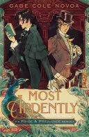 MOST ARDENTLY: A PRIDE & PREJUDICE REMIX MOST ARDENTLY: A PRIDE & PREJUDICE REMIX
