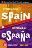 STORIES FROM SPAIN / HISTORIAS DE ESPAÑA, PREMIUM THIRD EDITION STORIES FROM SPAIN / HISTORIAS DE ESPAÑA, PREMIUM THIRD EDITION