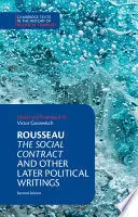 ROUSSEAU: THE SOCIAL CONTRACT AND OTHER LATER POLITICAL WRITINGS