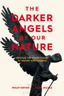 THE DARKER ANGELS OF OUR NATURE THE DARKER ANGELS OF OUR NATURE