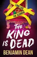 THE KING IS DEAD