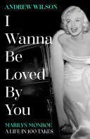 I Wanna Be Loved By You