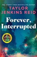 FOREVER, INTERRUPTED