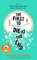 THE FIRST TO DIE AT THE END