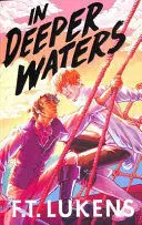 IN DEEPER WATERS