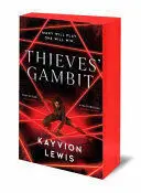 THIEVES' GAMBIT THIEVES' GAMBIT