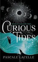 CURIOUS TIDES
