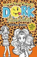 DORK DIARIES: DRAMA QUEEN DORK DIARIES: DRAMA QUEEN