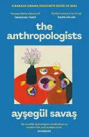 THE ANTHROPOLOGISTS