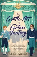 THE GENTLE ART OF FORTUNE HUNTING