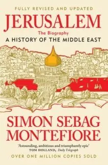 Jerusalem : The Biography - New And Updated 2024 Edition
