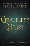 GRACELESS HEART