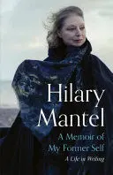 A MEMOIR OF MY FORMER SELF A MEMOIR OF MY FORMER SELF