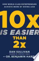 10X IS EASIER THAN 2X 10X IS EASIER THAN 2X