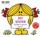 MR MEN: MY SISTER MR MEN: MY SISTER
