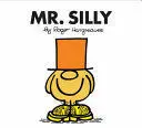 MR. SILLY MR. SILLY