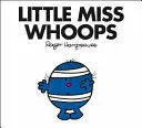 LITTLE MISS WHOOPS