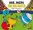 MR. MEN: THE BIG MATCH MR. MEN: THE BIG MATCH