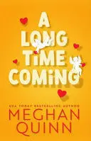 A LONG TIME COMING A LONG TIME COMING
