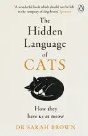 THE HIDDEN LANGUAGE OF CATS THE HIDDEN LANGUAGE OF CATS
