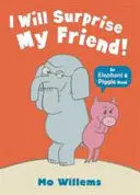 I WILL SURPRISE MY FRIEND! I WILL SURPRISE MY FRIEND!