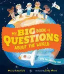 MY BIG BOOK OF QUESTIONS ABOUT THE WORLD
