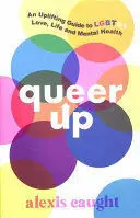 QUEER UP