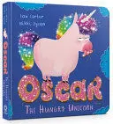 OSCAR THE HUNGRY UNICORN OSCAR THE HUNGRY UNICORN