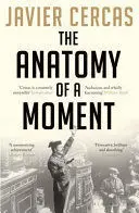 THE ANATOMY OF A MOMENT