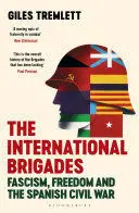 THE INTERNATIONAL BRIGADES