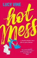 HOT MESS
