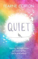 QUIET