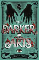 THE DARKER ARTS THE DARKER ARTS