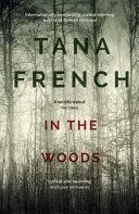 IN THE WOODS IN THE WOODS