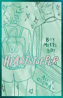 HEARTSTOPPER VOLUME ONE HEARTSTOPPER VOLUME ONE