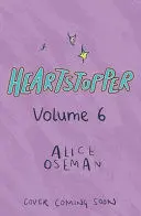 Heartstopper Volume 6