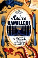 A VOICE IN THE NIGHT: AN INSPECTOR MONTALBANO NOVEL 20