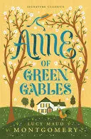 ANNE OF GREEN GABLES