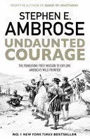 UNDAUNTED COURAGE