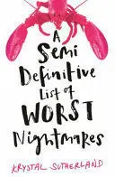 A SEMI DEFINITIVE LIST OF WORST NIGHTMARES