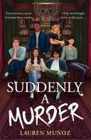 SUDDENLY A MURDER SUDDENLY A MURDER