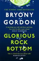 GLORIOUS ROCK BOTTOM