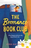 THE BROMANCE BOOK CLUB THE BROMANCE BOOK CLUB