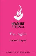 YOU, AGAIN YOU, AGAIN