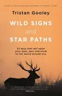 WILD SIGNS AND STAR PATHS