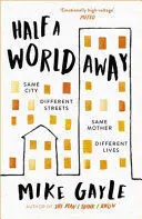 HALF A WORLD AWAY