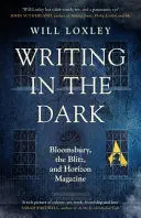 WRITING IN THE DARK