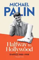 HALFWAY TO HOLLYWOOD