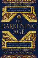 THE DARKENING AGE THE DARKENING AGE