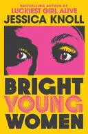 BRIGHT YOUNG WOMEN